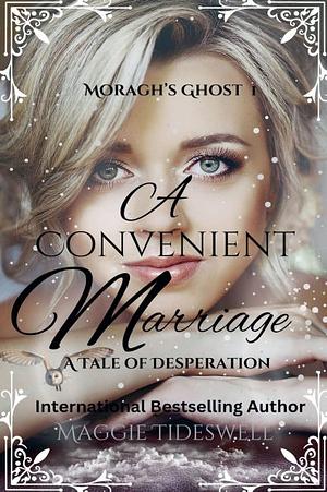 A Convenient Marriage by Maggie Tideswell