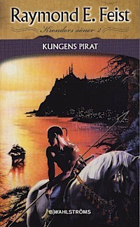 Kungens pirat by Ingmar Wennerberg, Raymond E. Feist