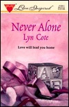 Never Alone by Lyn Cote