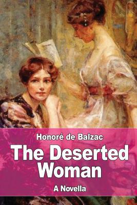 The Deserted Woman by Honoré de Balzac