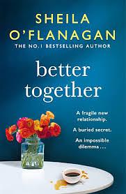 Better Together by Sheila O'Flanagan (11-Apr-2013) Paperback by Sheila O'Flanagan, Sheila O'Flanagan