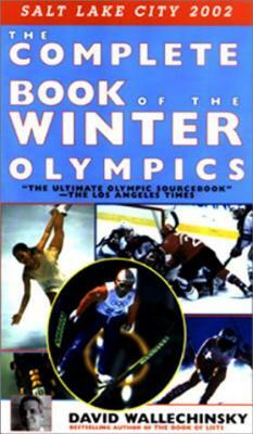 The Complete Book Of The Winter Olympics 1994 by David Wallechinsky