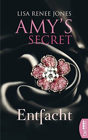Entfacht: Amy's Secret by Lisa Renee Jones