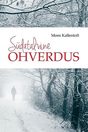 Südatalvine ohverdus by Mons Kallentoft