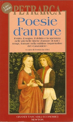 Poesie d'amore by Francesco Petrarca, Ferruccio Ulivi