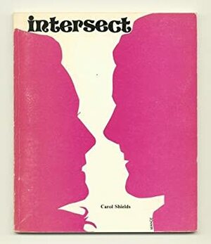 Intersect by Carol Shields