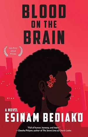 Blood on the Brain: A Novel by Esinam Bediako