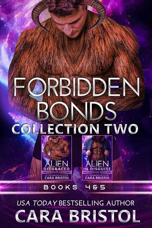 Forbidden Bonds Collection Two by Cara Bristol