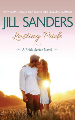 Lasting Pride by Jill Sanders