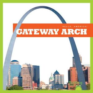 Gateway Arch by Kaitlyn Duling