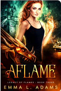 Aflame by Emma L. Adams