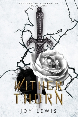 Wither Thorn by Joy Lewis
