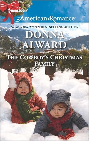 The Cowboy's Christmas Family by Donna Alward