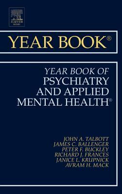 The Year Book of Psychiatry and Applied Mental Health by John A. Talbott