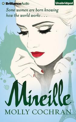 Mireille by Molly Cochran