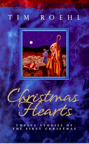 Christmas Hearts by Tim Roehl