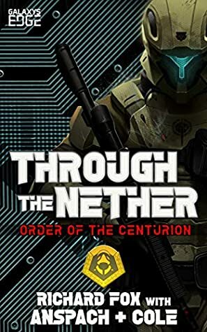 Through the Nether by Jason Anspach, Richard Fox, Nick Cole