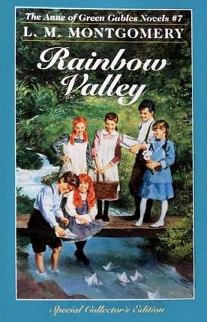 Rainbow Valley by L.M. Montgomery