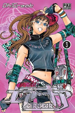 Air Gear, Tome 3 by Oh! Great