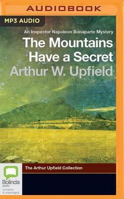 The Mountains Have a Secret by Arthur Upfield