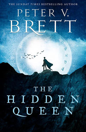 The Hidden Queen by Peter V. Brett