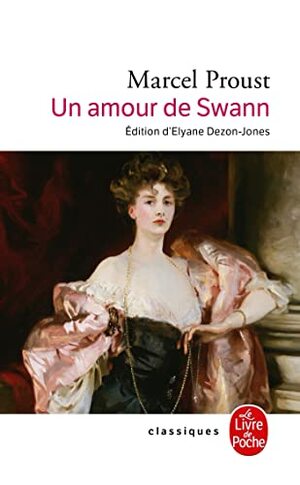 Un Amour de Swann by Marcel Proust