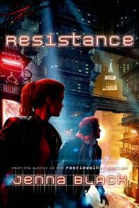 Resistance by Jenna Black