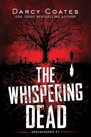 The Whispering Dead by Darcy Coates