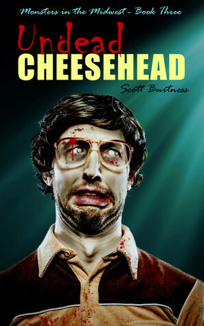 Undead Cheesehead by Scott Burtness