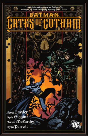 Batman: Gates of Gotham by Dustin Nguyen, Kyle Higgins, Scott Snyder, Graham Nolan, Ryan Parrott, Trevor McCarthy, Derec Donovan