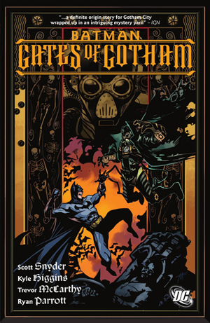 Batman: Gates of Gotham by Dustin Nguyen, Kyle Higgins, Scott Snyder, Trevor McCarthy, Derec Donovan, Ryan Parrott, Graham Nolan