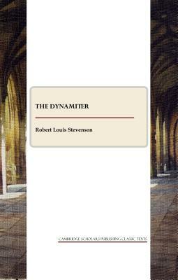 The Dynamiter by Robert Louis Stevenson
