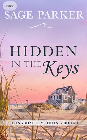 Hidden in the Keys by Sage Parker