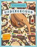 Find Your Way Underground by Joanna McInerney