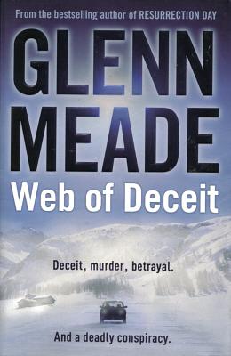 Web Of Deceit by Glenn Meade