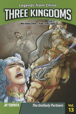 Three Kingdoms, Volume 13: The Unlikely Partners by Wei Dong Chen