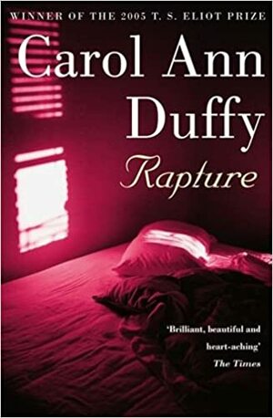 Rapture by Carol Ann Duffy