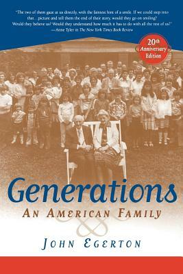 Generations: An American Family by John Egerton