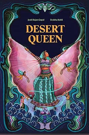 Desert Queen by Jyoti Rajan Gopal