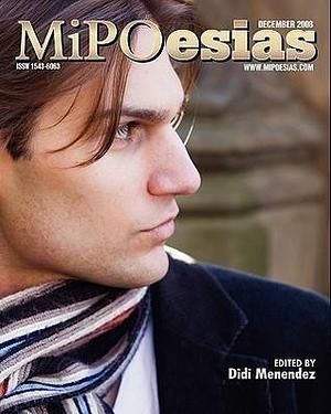 Mipoesias: December 2008 by Robert W. Walker, Kathryn Koromilas, Didi Menendez, Didi Menendez
