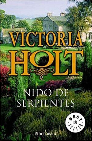 Nido de Serpientes by Victoria Holt