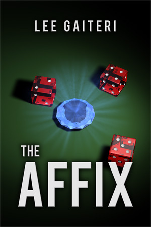 The Affix by Lee Gaiteri