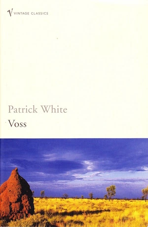 Voss by Patrick White