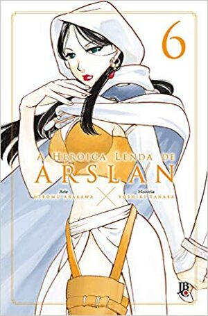 A Heroica Lenda de Arslan #06 by Yoshiki Tanaka