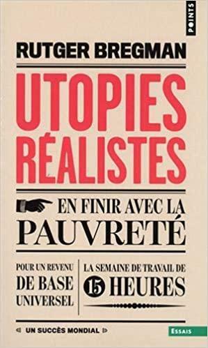 Utopies réalistes by Rutger Bregman