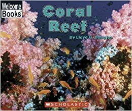 Coral Reef: Early Intervenion Level 9 by Lloyd G. Douglas