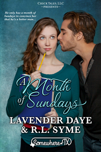 A Month of Sundays by Lavender Daye, R.L. Syme