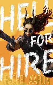 Hell For Hire by Rachel Aaron