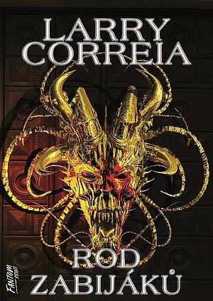 Rod zabijáků by Larry Correia