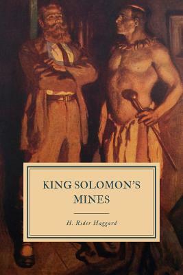 King Solomon's Mines by H. Rider Haggard